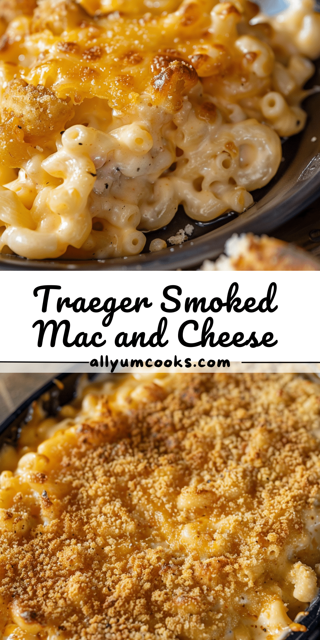 Traeger Smoked Mac and Cheese All Yum Cooks